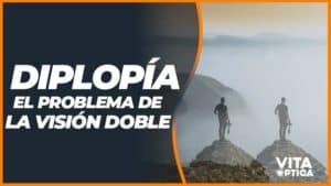 La visión doble es un fenomeno que ocurre en nuestro cerebro llamado diplopía