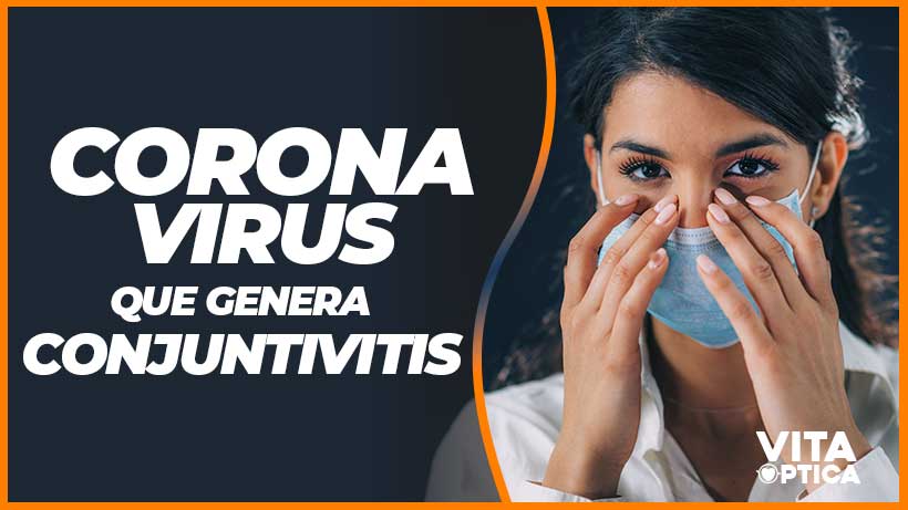 El coronavirus y la conjuntivitis