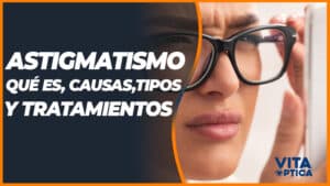 astigmatismo que es causas tipos sintomas tratamientos
